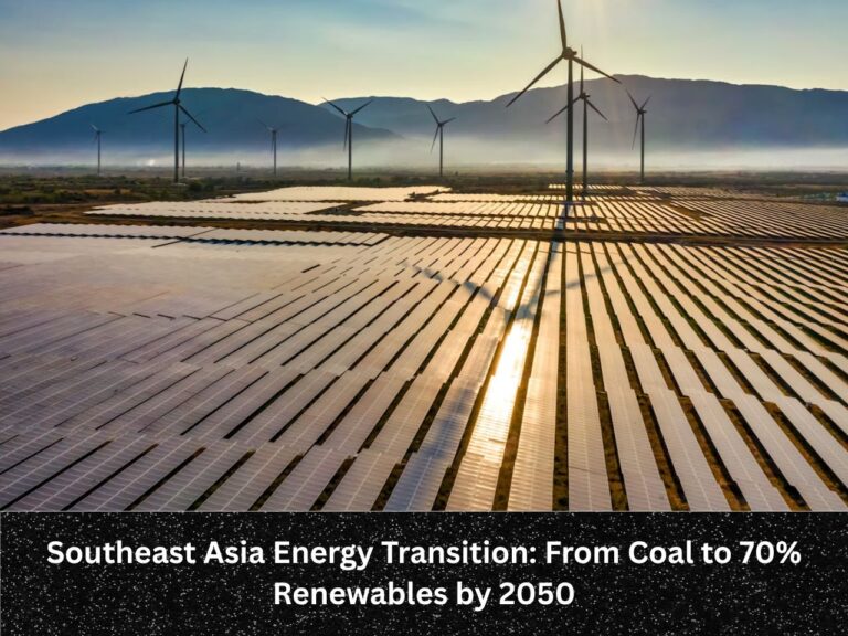 Southeast Asia Energy Transition: From Coal to 70% Renewables by 2050